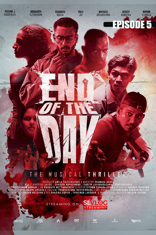 END OF THE DAY - EPI 05 - Coming soon - 2026/07/18  6.00PM 